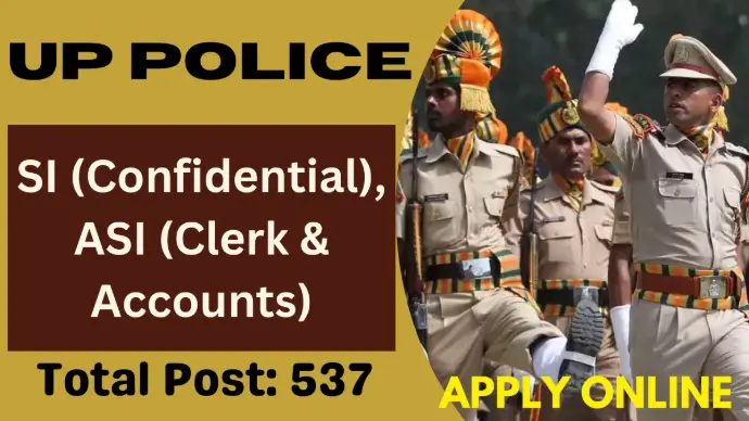 UP Police SI Confidential, ASI Clerk and Accounts Online Form 2025