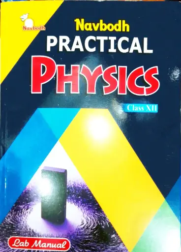 22NAVBODH PRACTICAL PHYSICS CLASS 12 ENGLISH MEDIUM 