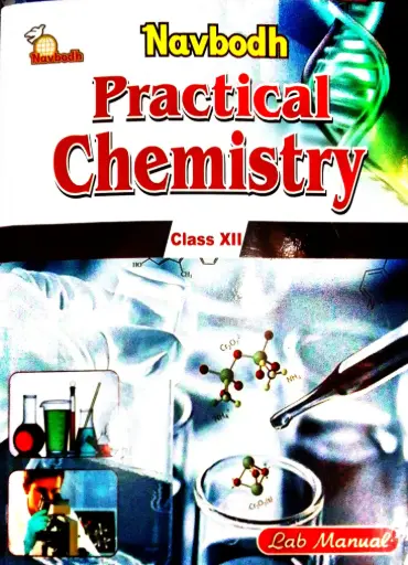 21NAVBODH CHEMISTRY PRACTICAL RECORD BOOK CLASS 12 ENGLISH MEDIUM 